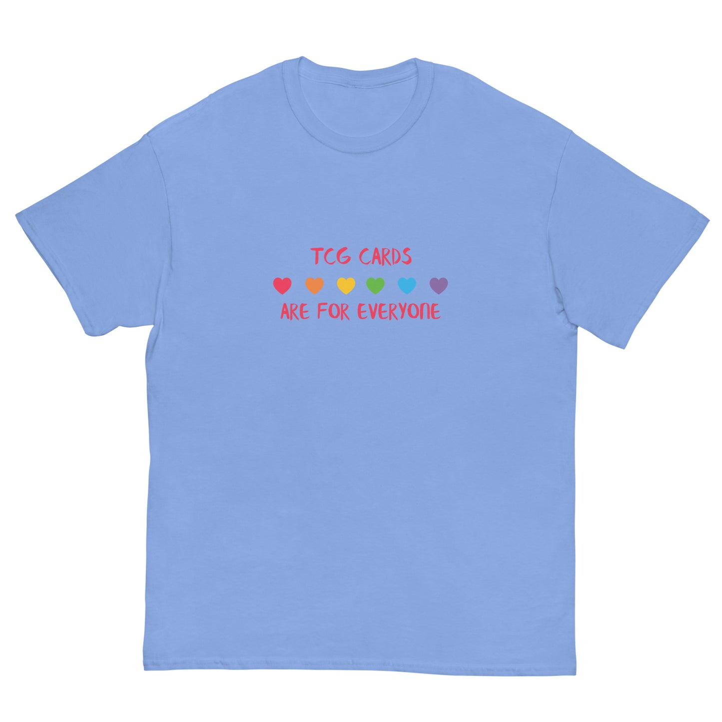 TCG Cards Are For Everyone PRIDE Classic Tee