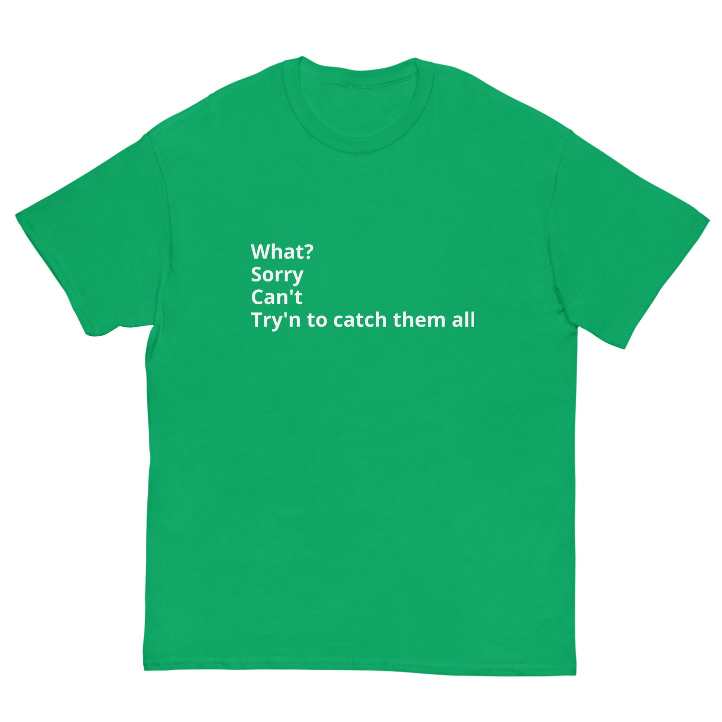 Try 'n To Catch Them All Men's classic tee