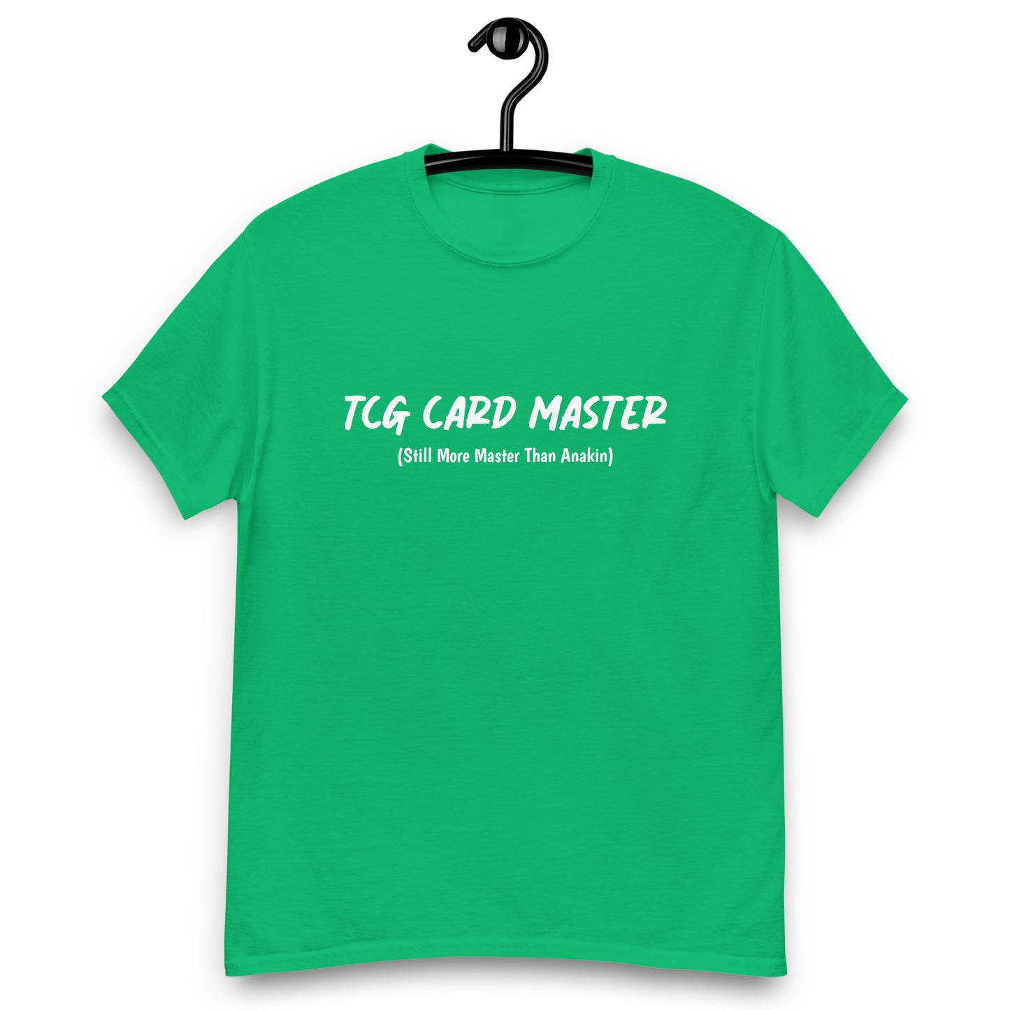 TCG Card Master (Still More Master Than Anakin) Classic Tee