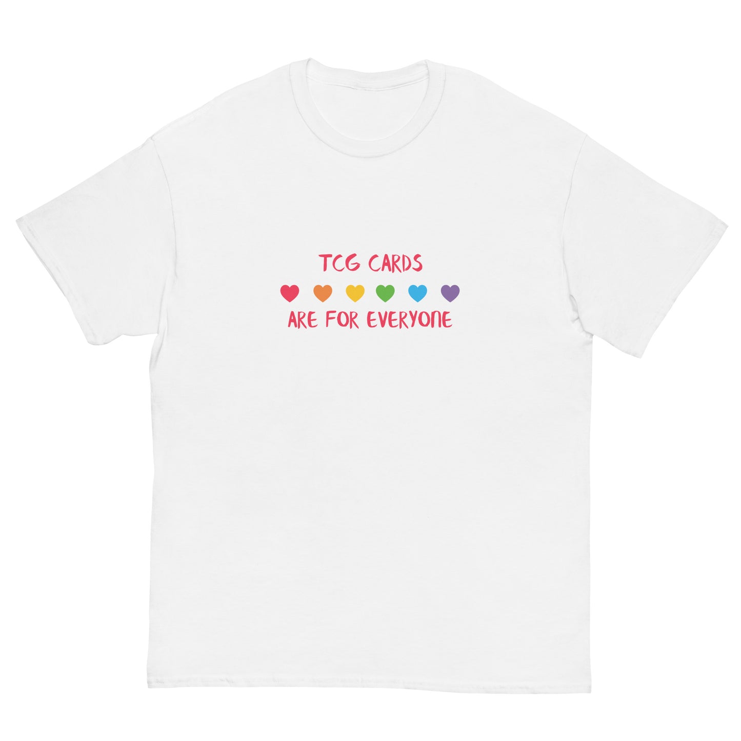 TCG Cards Are For Everyone PRIDE Classic Tee